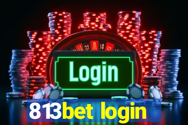 813bet login